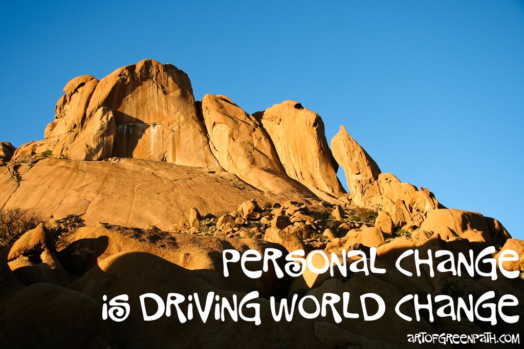 Art Of Green Path - PERSONAL CHANGE IS DRIVING WORLD CHANGE