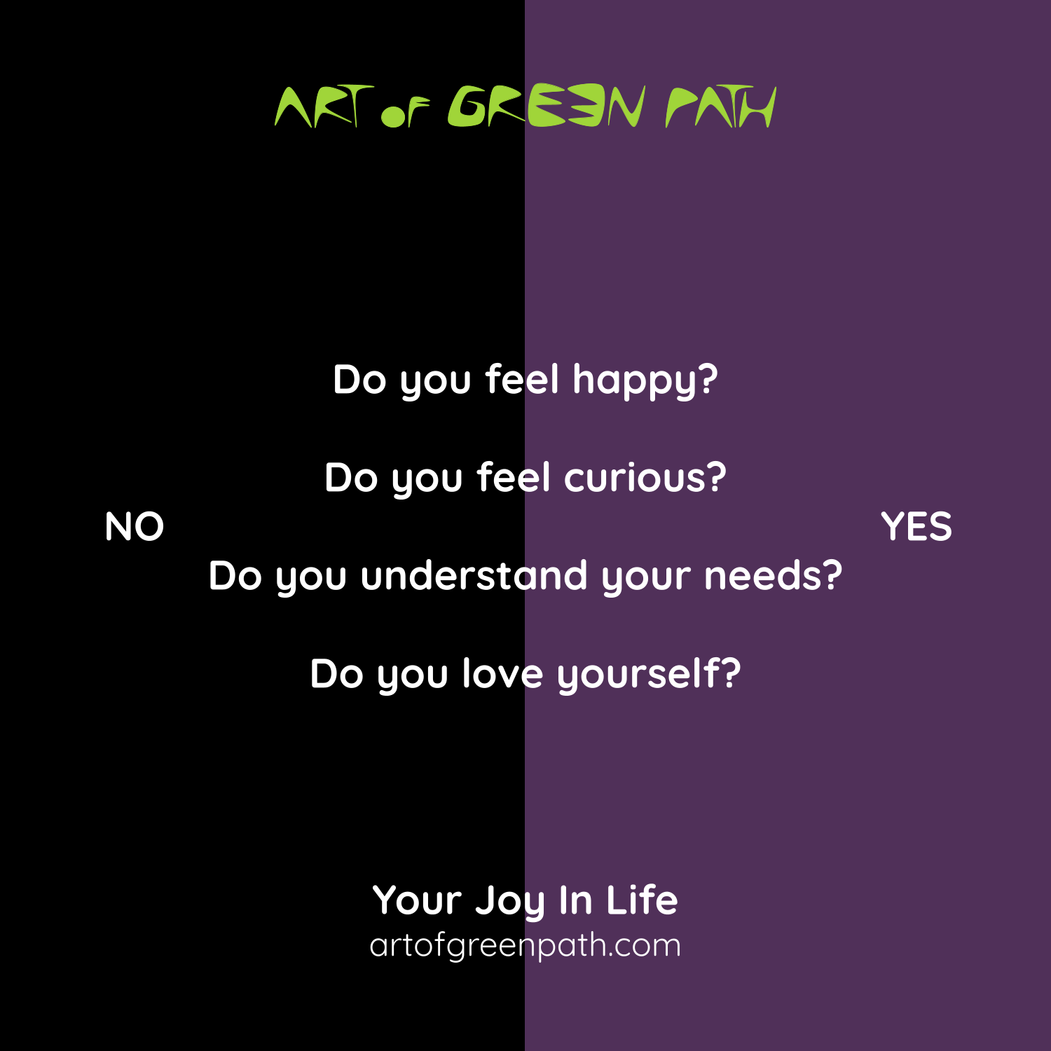 Art Of Green Path - Your Joy In Life in 4 Questions