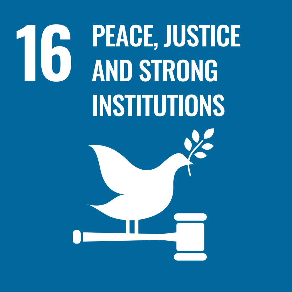 SDG Goal 16 - Promote peaceful and inclusive societies for sustainable development, provide access to justice for all and build effective, accountable and inclusive institutions at all levels