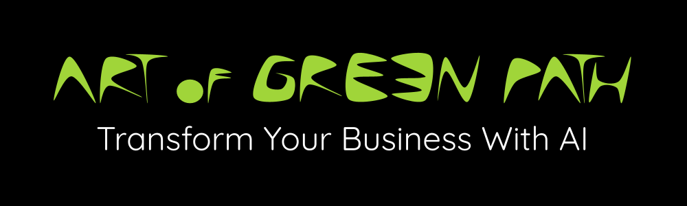 Art Of Green Path AI - Transform Your Business With AI